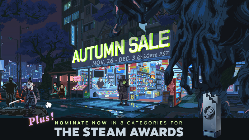 Steam Blog Last Chance For The Steam Autumn Sale Amp Steam Awards Nominations Steam News