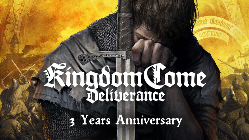 Kingdom Come Deliverance 3 Years Anniversary Steam News