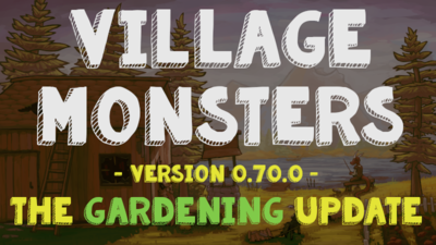 Village Monsters Building A Village Garden Variety Steam News