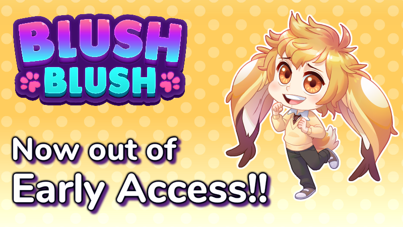 Blush Blush - Early Access Complete - Ð�Ð¾Ð²Ð¾Ñ�Ñ‚Ð¸ Steam.