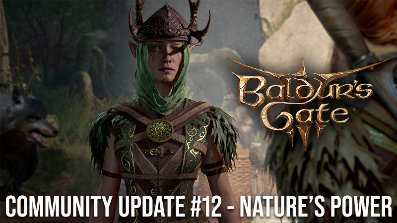 Baldur S Gate 3 Community Update 12 Nature S Power Steam News