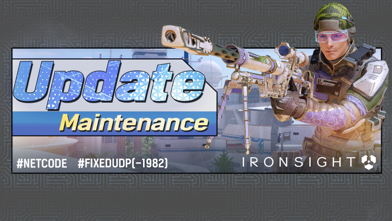 Ironsight - 05.18 Update Maintenance - Steam News