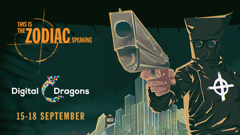 This Is The Zodiac Speaking - Digital Dragons Indie Showcase With This ...