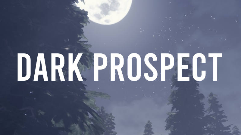 Dark Prospect - Dark Prospect - Steam Game Festival Demo - Steam News