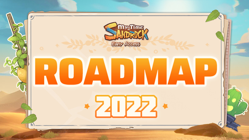 My Time At Sandrock Roadmap For Sandrock Development 2022 Steam News   4b00a33992f3c4e536285d3e153191f41d328d4d 