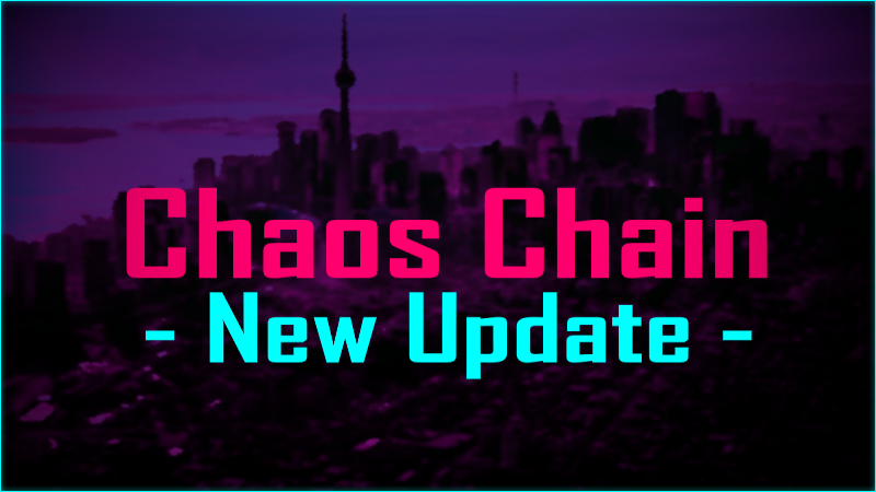 Chaos Chain - 2/1/23 - Chaos Chain Update 1.6.2 - Steam News