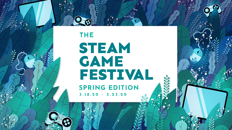 Steam Game Festival Spring Edition