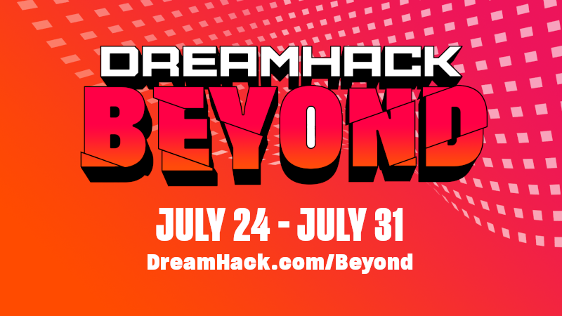 DreamHack - DreamHack Beyond - Steam News