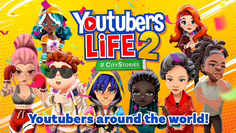 Youtubers Life 2 - Youtubers around the world! - Steam News