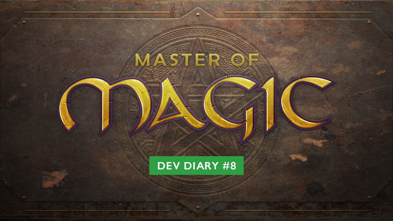 Master of Magic - Development Diary #8 - February 2022 - Steam News