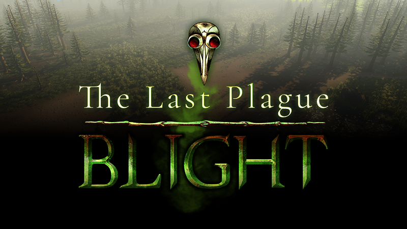 Blight игра. The last Plague: Blight.