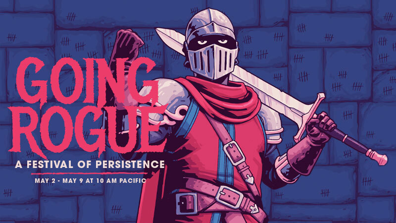 Going Rogue A Festival Of Persistence