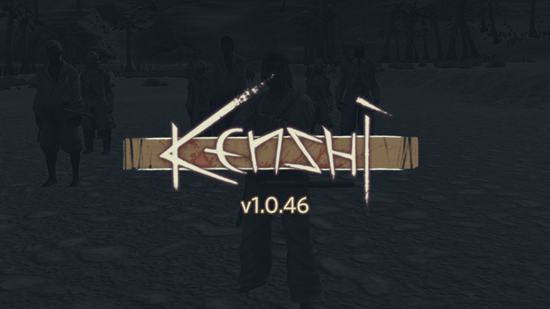 Kenshi Kenshi V1 0 46 Steam 新闻