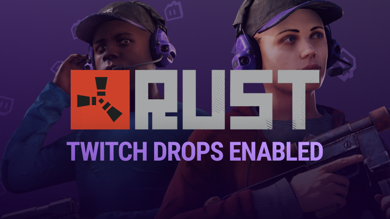 Rust Twitch Drops Steam News