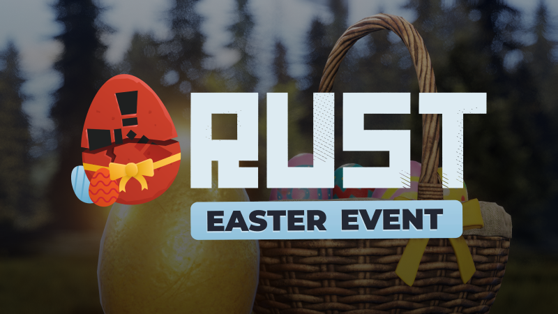 Rust Happy Easter Steam 新闻