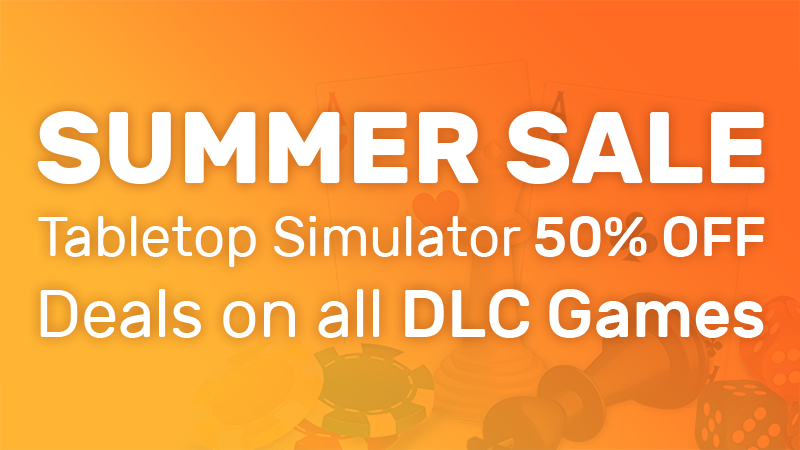 Tabletop Simulator Tabletop Simulator 50 Off Amp Deals On All Dlc Games Steam News