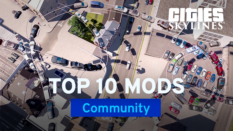 Cities: Skylines - Top 10 Mods and Assets February 2020 with Biffa - Steam